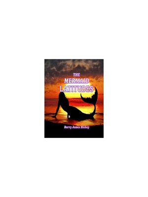 cover image of The Mermaid Latitudes